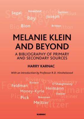 【预售】Melanie Klein and Beyond: A Bibliography of Primary