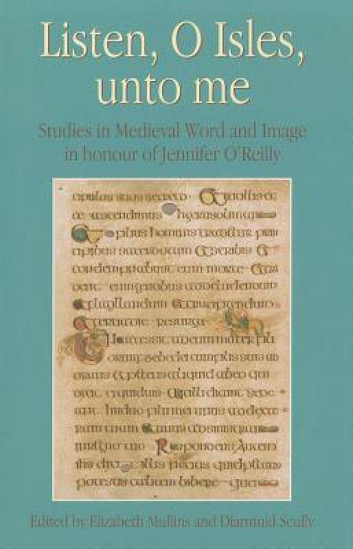 【预售】Listen, O Isles, Unto Me: Studies in Medieval Word