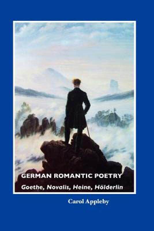 【预售】German Romantic Poetry: Goethe, Novalis, Heine, H