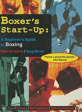 【预售】Boxer's Start-Up: A Beginners Guide to Boxing
