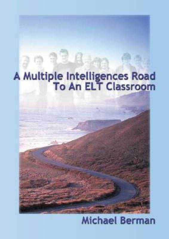 【预售】A Multiple Intelligences Road to an ELT Classroom