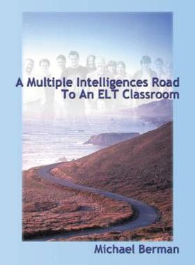 【预售】A Multiple Intelligences Road to an ELT Classroom