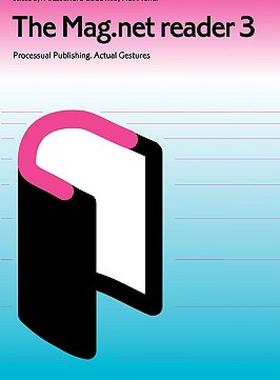 【预售】The Mag.Net Reader 3 - Processual Publishing. Actual