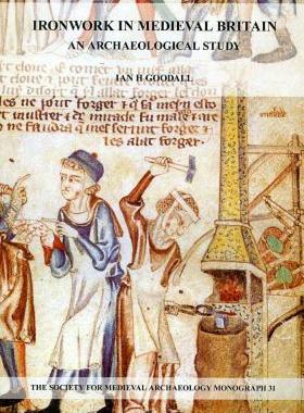 【预售】Ironwork in Medieval Britain: An Archaeological