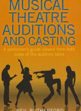 【预售】Musical Theatre Auditions and Casting: A Performer's