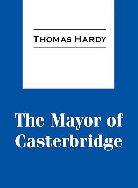 【预售】The Mayor of Casterbridge