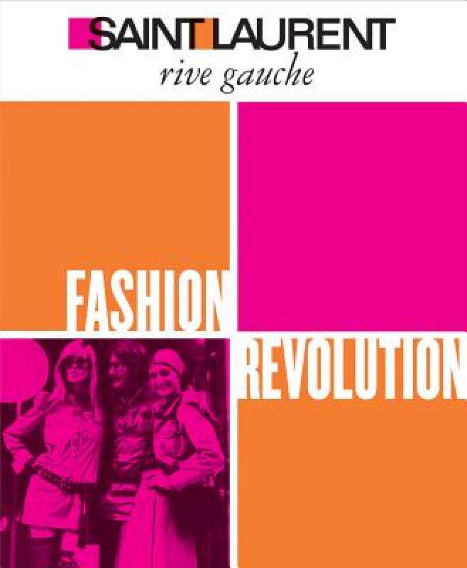 【预售】Saint Laurent Rive Gauche: Fashion Revolution