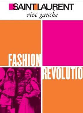 【预售】Saint Laurent Rive Gauche: Fashion Revolution