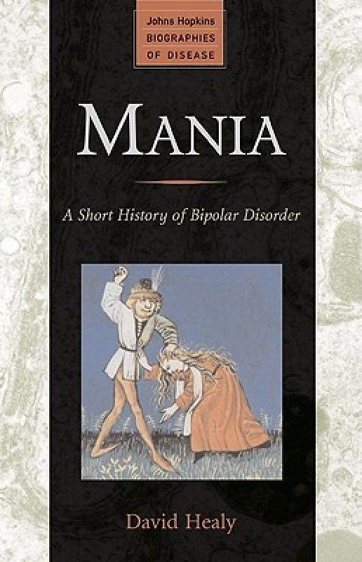 【预售】mania: a short history of bipolar disorder