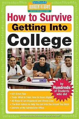 【预售】How to Survive Getting Into College: By Hundreds of