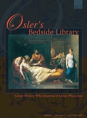 【预售】Osler's Bedside Library: Great Writers Who Inspired