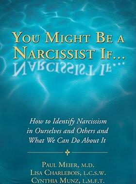 【预售】You Might Be a Narcissist If...: How to Identify