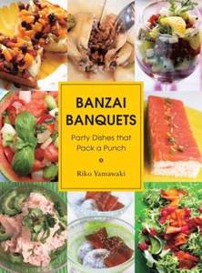 【预售】Banzai Banquets: Party Dishes That Pack a Punch