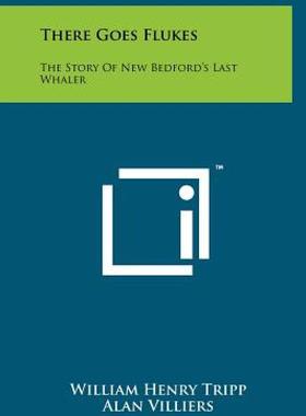 【预售】There Goes Flukes: The Story of New Bedford's Last