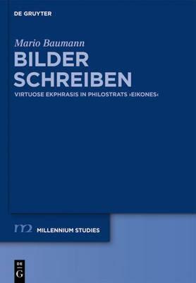 【预售】Bilder Schreiben: Virtuose Ekphrasis in Philostrats