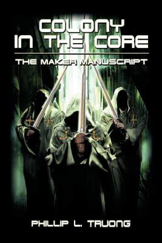 【预售】Colony in the Core: The Maker Manuscript
