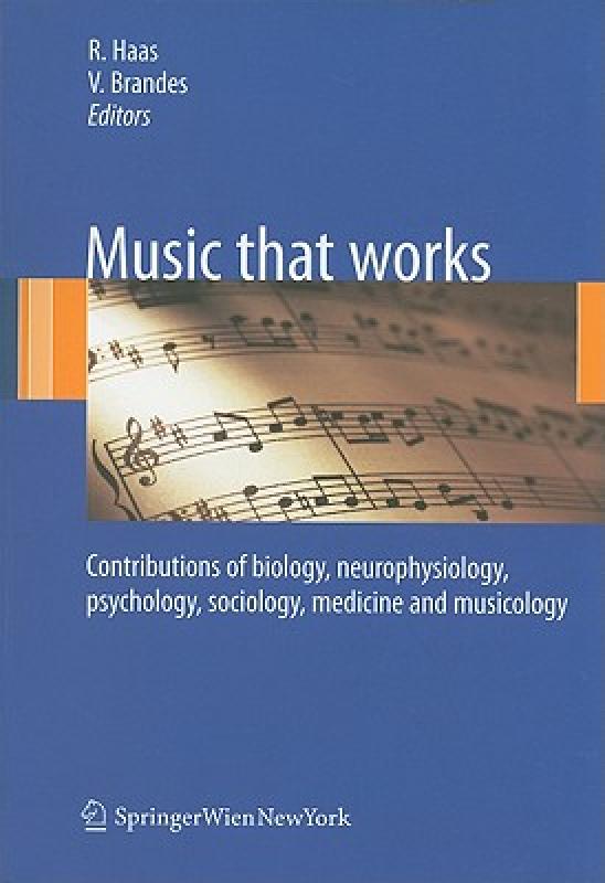 【预售】Music That Works: Contributions of Biology