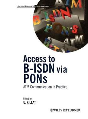【预售】Access to B-ISDN Via Pons: ATM Communication in
