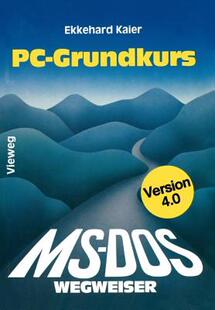 【预售】MS-DOS-Wegweiser Grundkurs: Fur IBM PC Und