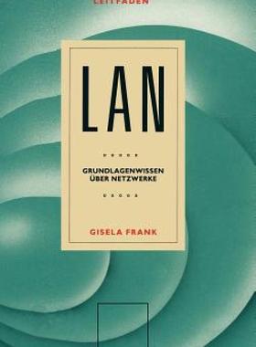 【预售】Anwenderleitfaden LAN: Grundlagenwissen Uber