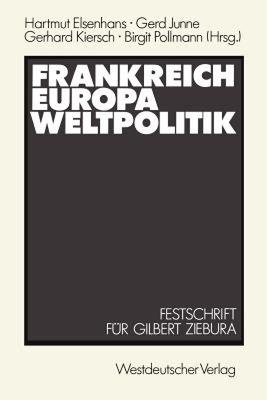 【预售】Frankreich Europa Weltpolitik: Festschrift Fur