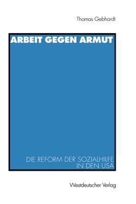 【预售】Arbeit Gegen Armut: Die Reform Der Sozialhilfe in