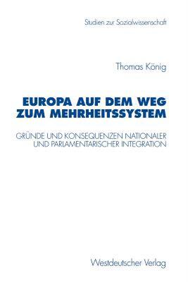 【预售】Europa Auf Dem Weg Zum Mehrheitssystem: Gr Nde Und