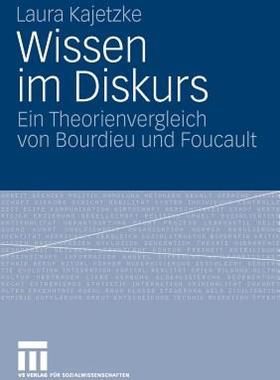 【预售】Wissen Im Diskurs: Ein Theorienvergleich Von