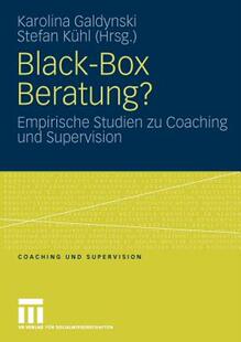 【预售】Black-Box Beratung?: Empirische Studien Zu Coaching