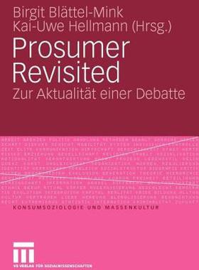 【预售】Prosumer Revisited: Zur Aktualitat Einer Debatte