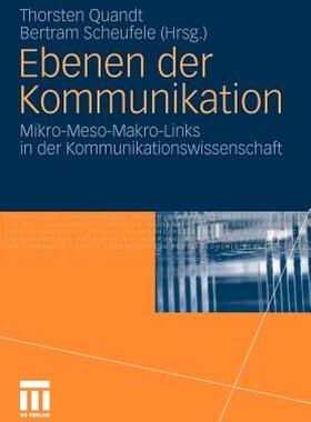 【预售】Ebenen Der Kommunikation: Mikro-Meso-Makro-Links in