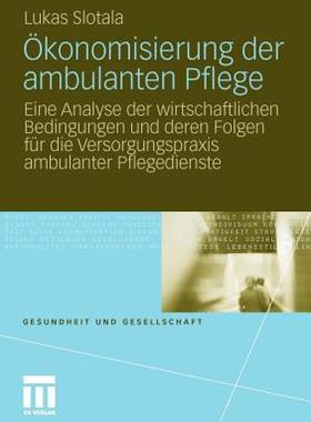 【预售】Okonomisierung Der Ambulanten Pflege: Eine Analyse