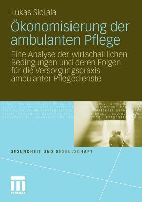 【预售】Okonomisierung Der Ambulanten Pflege: Eine Analyse