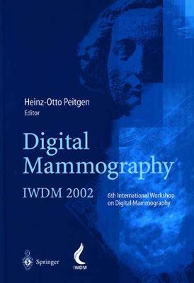 【预售】Digital Mammography: Iwdm 2002 - 6th International