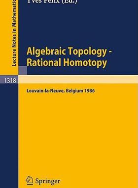 【预售】Algebraic Topology - Rational Homotopy: Proceedings