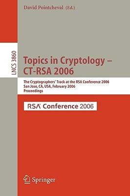 【预售】Topics in Cryptology -- CT-Rsa 2006: The