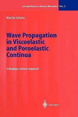 【预售】Wave Propagation in Viscoelastic and Poroelastic