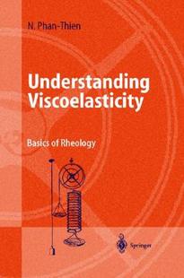 预售 Understanding Basics Rheology Viscoelasticity