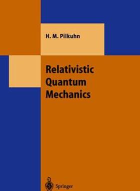 【预售】Relativistic Quantum Mechanics