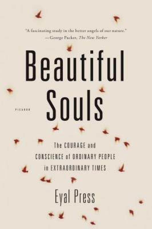 【预售】Beautiful Souls: The Courage and Conscience of