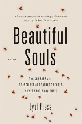 【预售】Beautiful Souls: The Courage and Conscience of