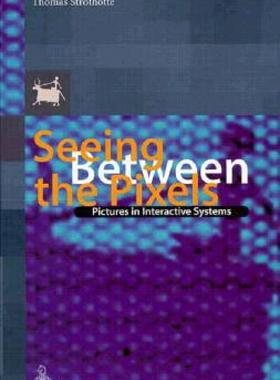 【预售】Seeing Between the Pixels: Pictures in Interactive