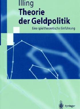 【预售】Theorie Der Geldpolitik: Eine Spieltheoretische