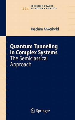 【预售】Quantum Tunneling in Complex Systems: The