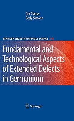 【预售】Extended Defects in Germanium: Fundamental and