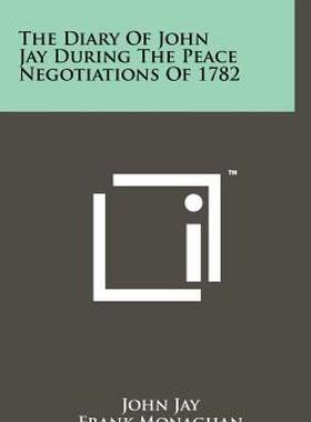 【预售】The Diary of John Jay During the Peace Negotiations