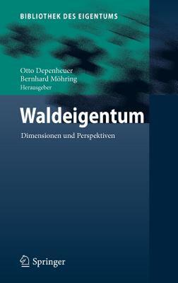 【预售】Waldeigentum: Dimensionen Und Perspektiven