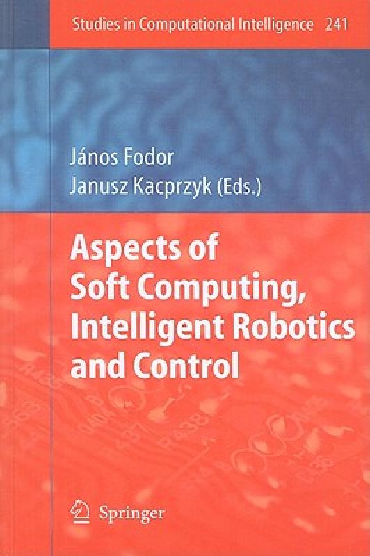 【预售】Aspects of Soft Computing, Intelligent Robotics and