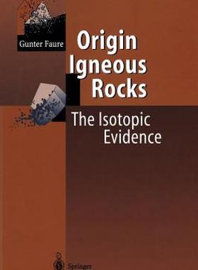 【预售】Origin of Igneous Rocks: The Isotopic Evidence