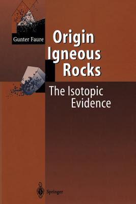 【预售】Origin of Igneous Rocks: The Isotopic Evidence